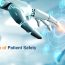 How Technology is Revolutionizing Patient Safety