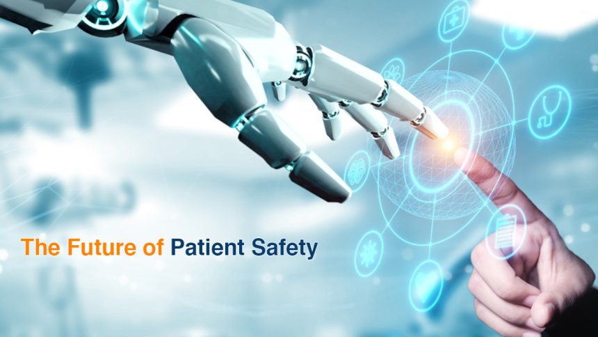 How Technology is Revolutionizing Patient Safety