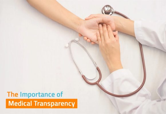 The Importance of Medical Transparency: Why It Matters to Patients