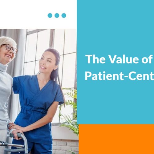 Patient-Centered Care: What It Is and Why It Matters
